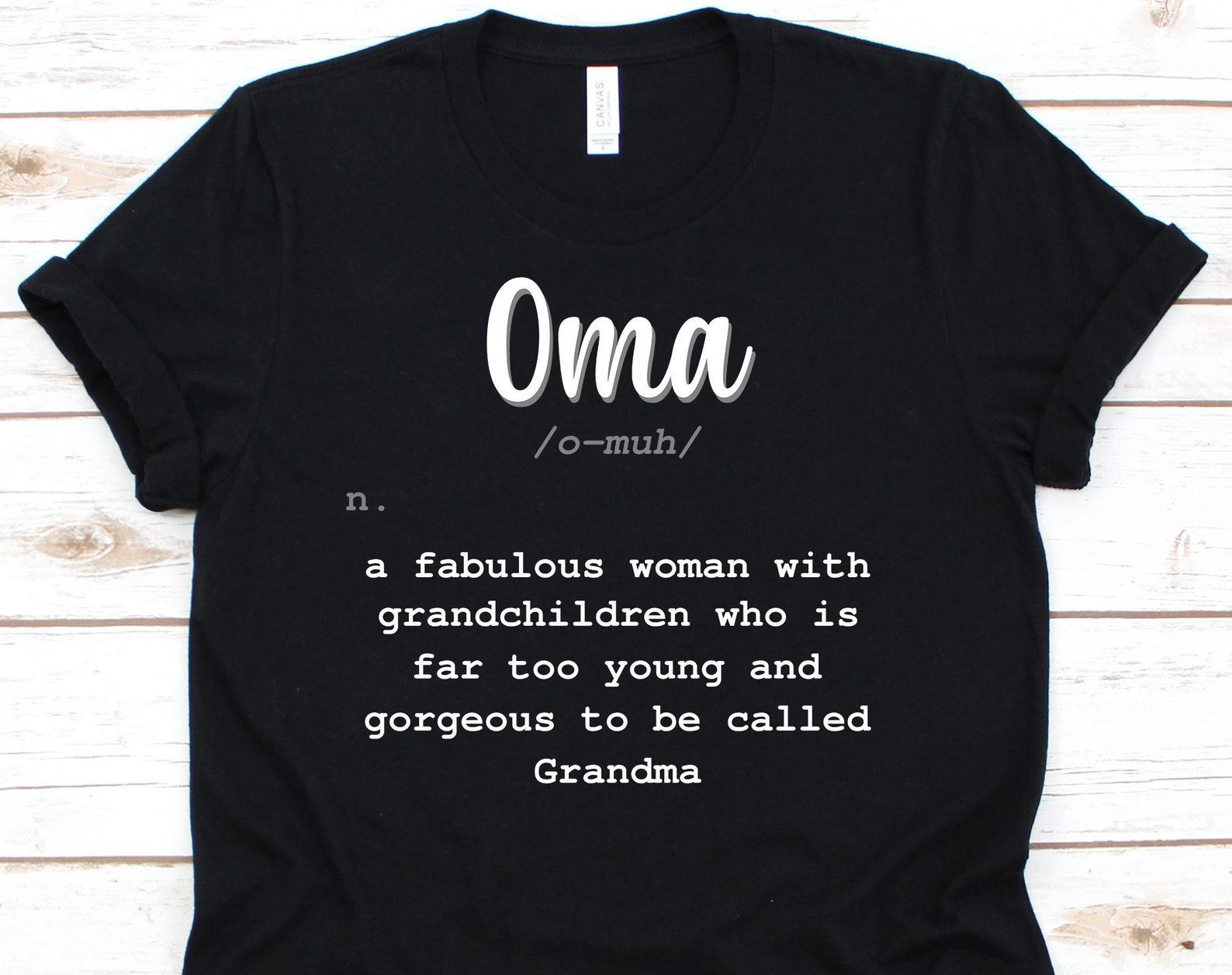Oma Definition Shirt, Funny Oma Tshirt For Loving Grandma Nana Grandmother Granny, Cute Oma Gift On Grandparents Day, Cool Oma T-Shirt S