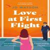 Love At First Flight by Jo Watson Paperback Book 9781035400539