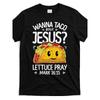 European Sizes Sporty Style Tee-wanna Taco Bout Jesus Cinco De Mayo Men Christian, Comfortable Sports Enthusiast Tee