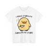 Ich habe Stabilität Fähigkeit zu stechen Lustiges Niedliches Enten T-Shirt