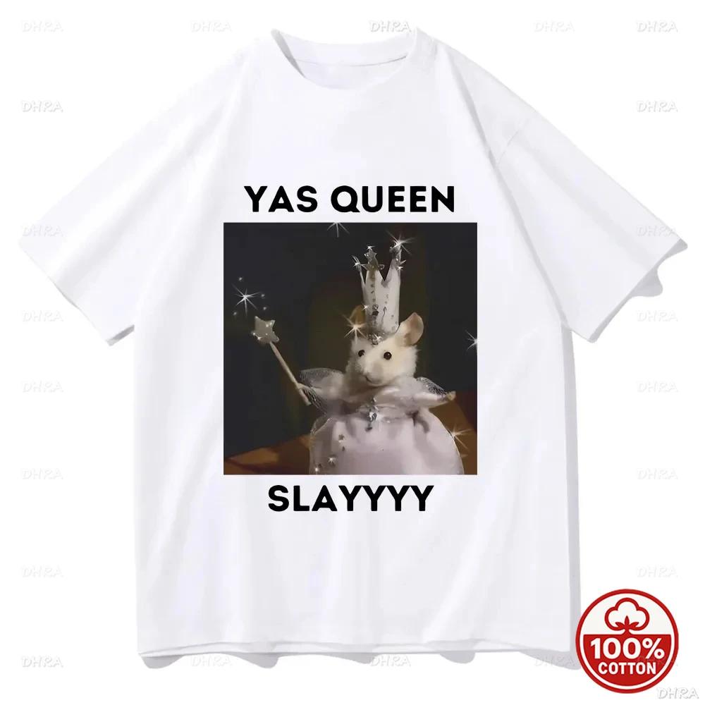 Funny Yas Queen Slayyyy Rat Graphic Tshirt Fun Joke Humor Meme Print T Shirts Summer Unisex Cutecore Fashion Casual Tshirt Tops
