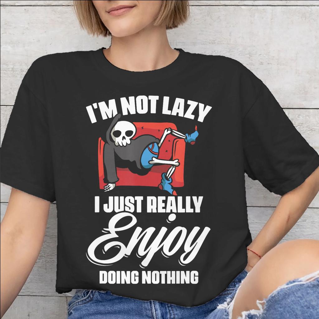 Unisex Unisex Graphic Im Not Lazy I Just Really Enjoy Doing Nothing T Shirt Tee Pure Cotton Tshirts Clothing