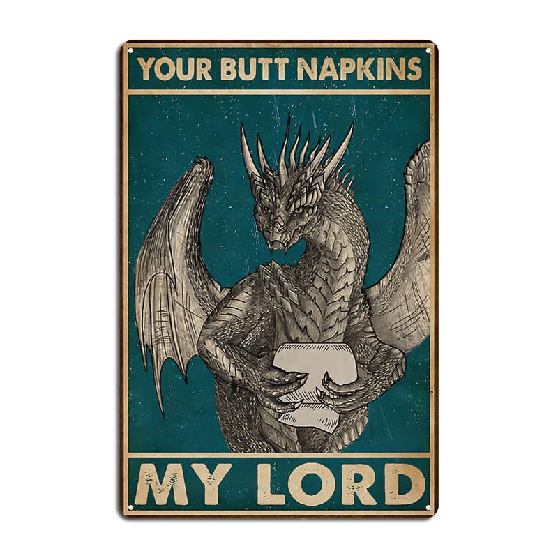 Ratel Your Butt Napkins My Lord Raccoon Retro Metal Signs Club Home Classic Cave Pub Wall Decor Tin Sign Posters Dinasaur