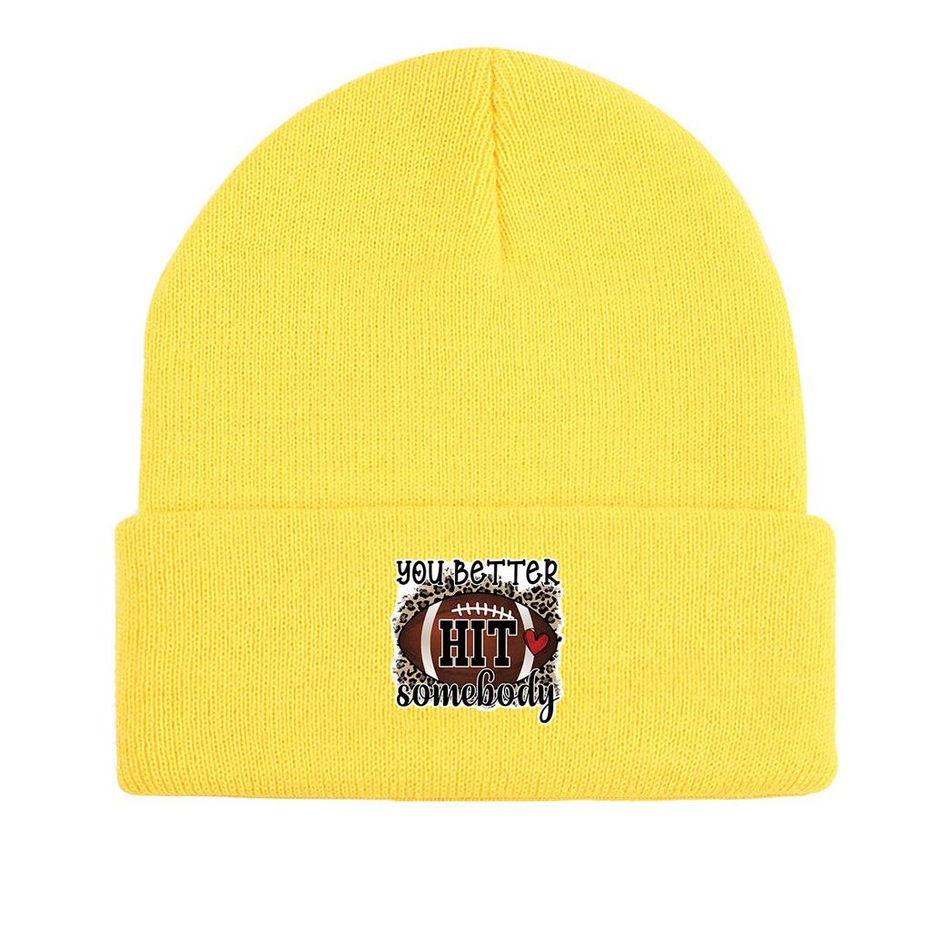 YOU BETTER HIT SOMEBODY" Winter Knit Cap Beanie, Football Skull Cap Stretchable Cuff Sporting Gorro Knitted Hat Beanie