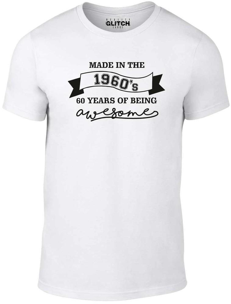 Made In The 60s Men's T-Shirt Present Gift Decade Born Birthday Birth Funny Year