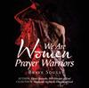 The We Are Women Prayer Warriors : Brave Souls Book