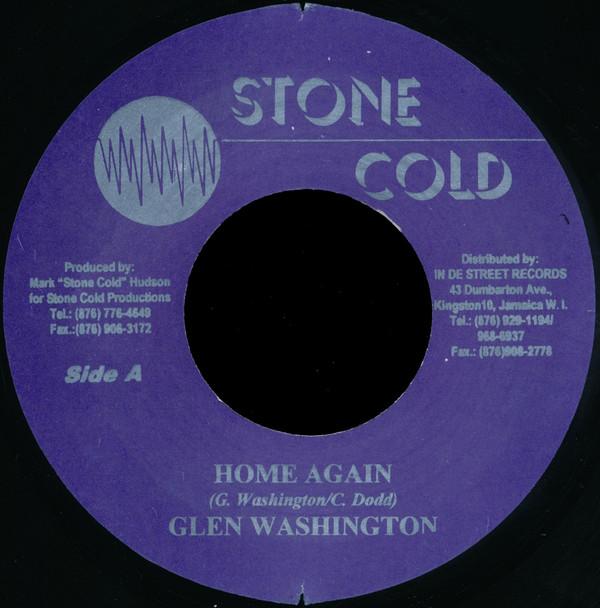 

7-дюймовая пластинка ГЛЕН ВАШИНГТОН - Снова дома НИКАКОЙ Stone Cold 2002 Ямайка Регги, Ска и Даб Б/У