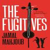 The Fugitives by Jamal Mahjoub Hardback Book 9781838850821