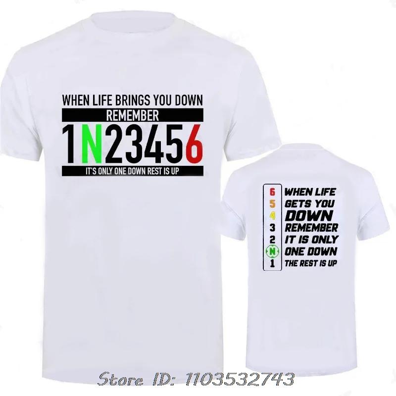 Motorcycle Gear Graphic T-shirt Classic Male Fitness T Shirt When Life Gets You Down Print Men's Clothing Cotton Tshirt Tops