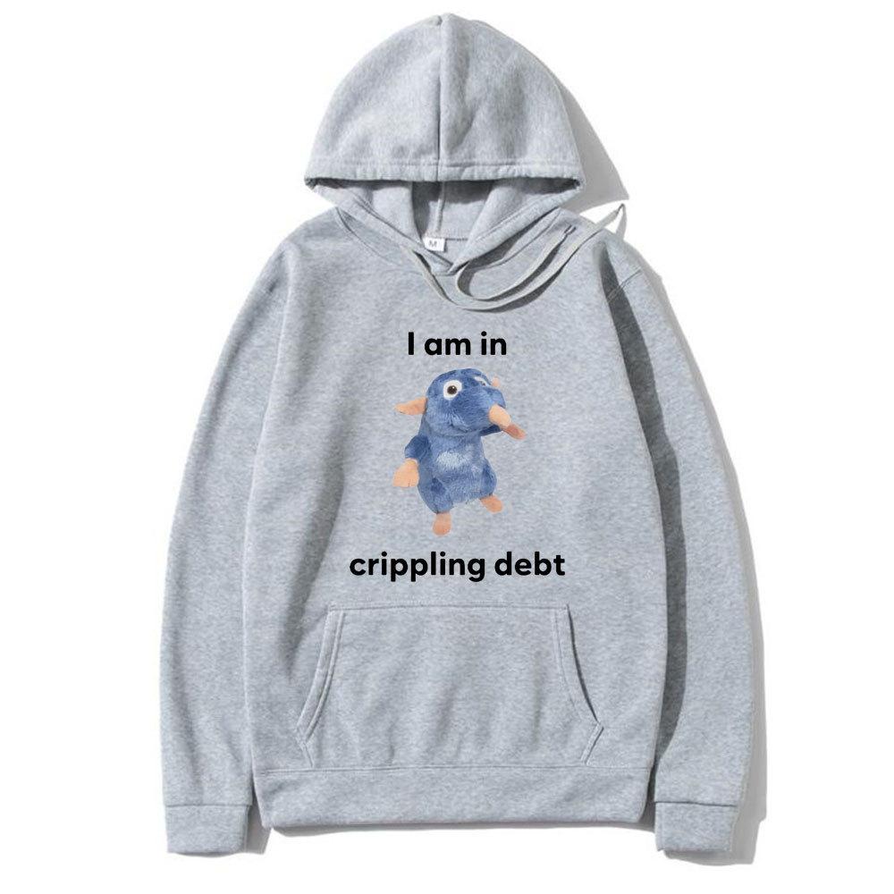 

I Am in Crippling Debt Hoodie Cute Funny Rat Graphic Print Hoodie Graphic Print Man Sweatshirts Long Fashion Female Streetwear 3XL