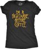 Womens I'm A Nightmare Before Coffee Tshirt Funny Christmas Movie Tee