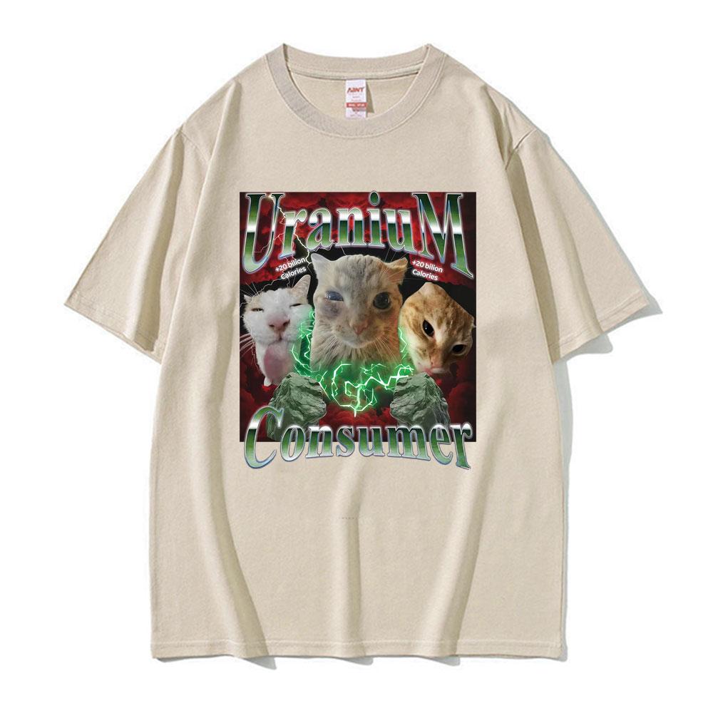 

Funny Uranium Consumer Chaotic Cat Meme T Shirts Unisex Women Harajuku Fashion Retro T Shirt Summer 100 Cotton Tshirts Streetwear 4XL