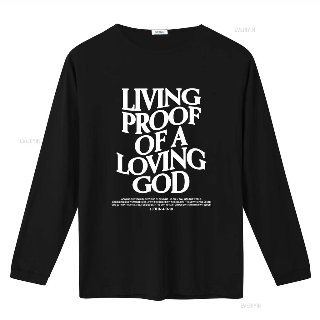 Living Proof Of A Loving God T Shirt Vintage Washed Designer Clothes Versatile Graphic Unisex Homme Soft Fashion Stretched