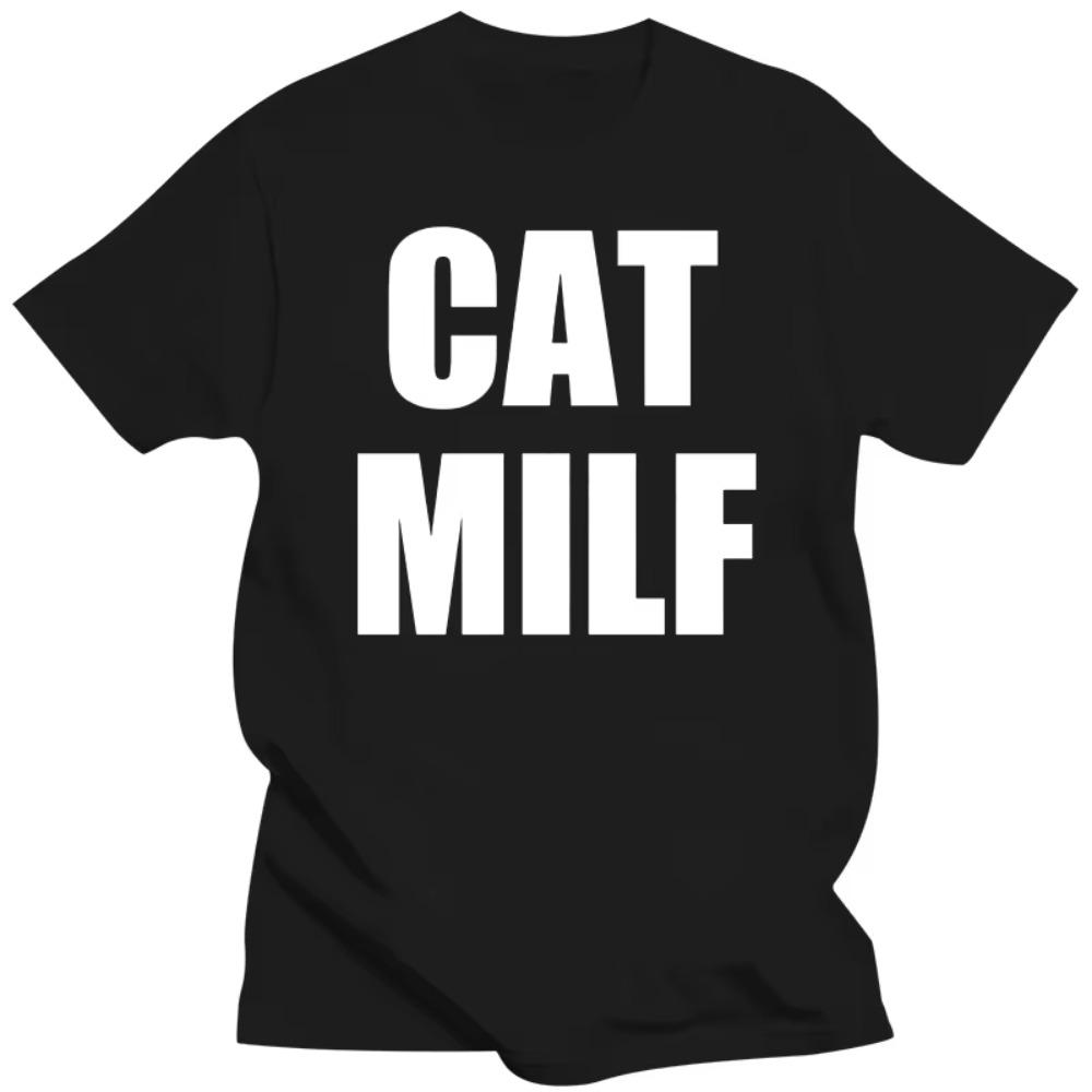Funny Cat Milf T Shirts Emo Summer Style Graphic Cotton Streetwear Short Sleeve Humor Quote Gifts T-shirt Mens Clothing