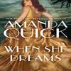 When She Dreams by . Amanda Quick Paperback Book 9780349432281