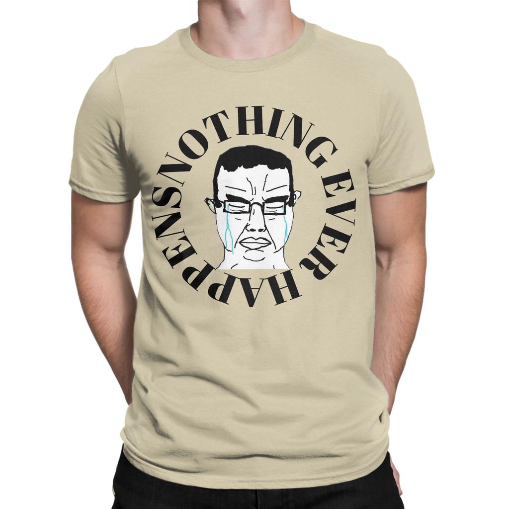 Men T-Shirts Chudjak Chud Meme Nothing Ever Happens Pure Cotton Tee Shirt Short Sleeve Funny T Shirt Crew Neck Tops Gift Idea