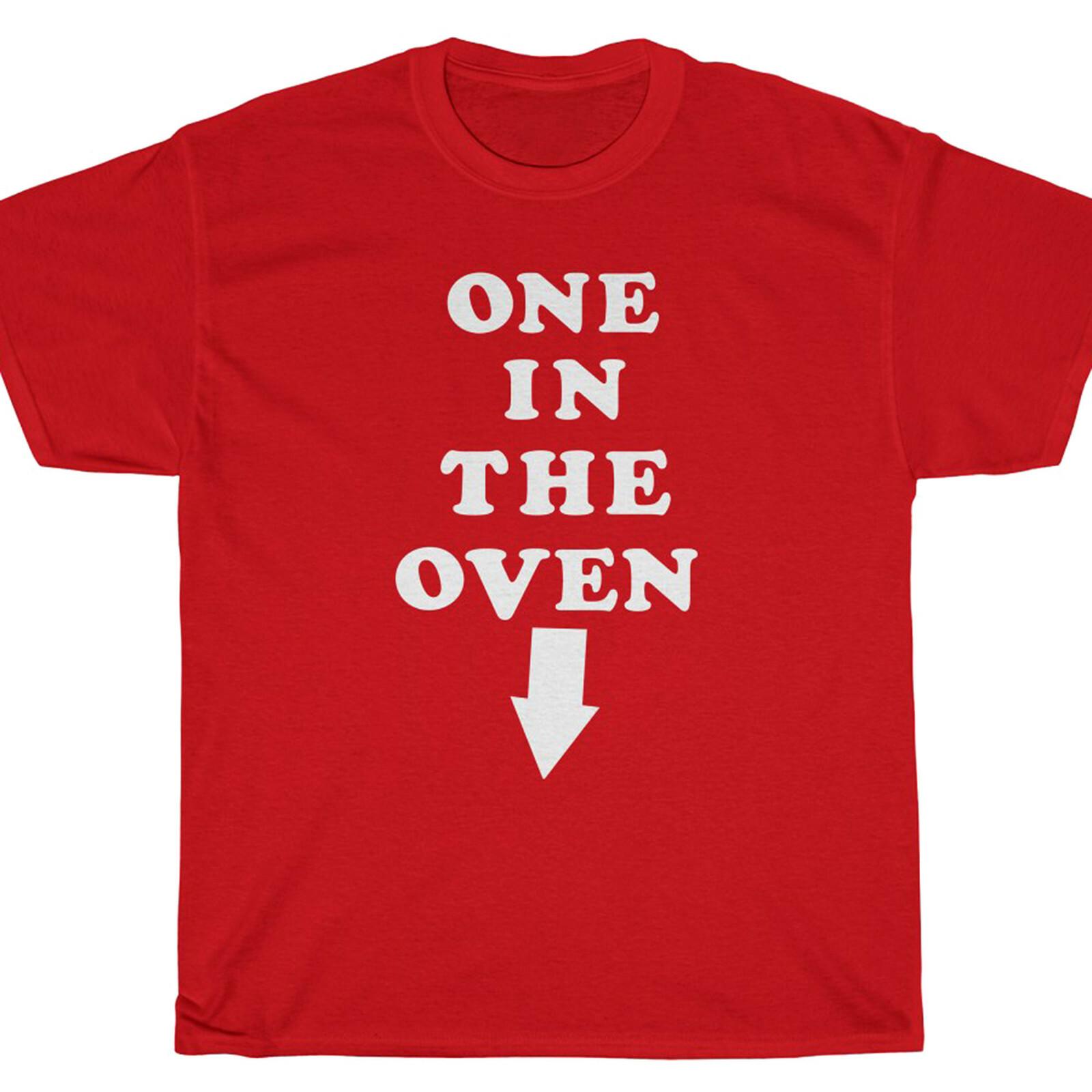 ONE IN THE OVEN T-Shirt - Police Academy Pregnancy Guttenberg Unisex T-Shirt S