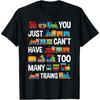 Too Many Trains Funny Train Lover Locomotive Gifts T-Shirt