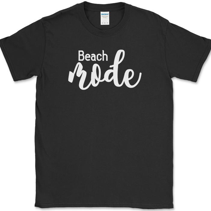

Beach MODE T-Shirt Funny Ocean Family Vacation Humor Gift Text Tee 2XL