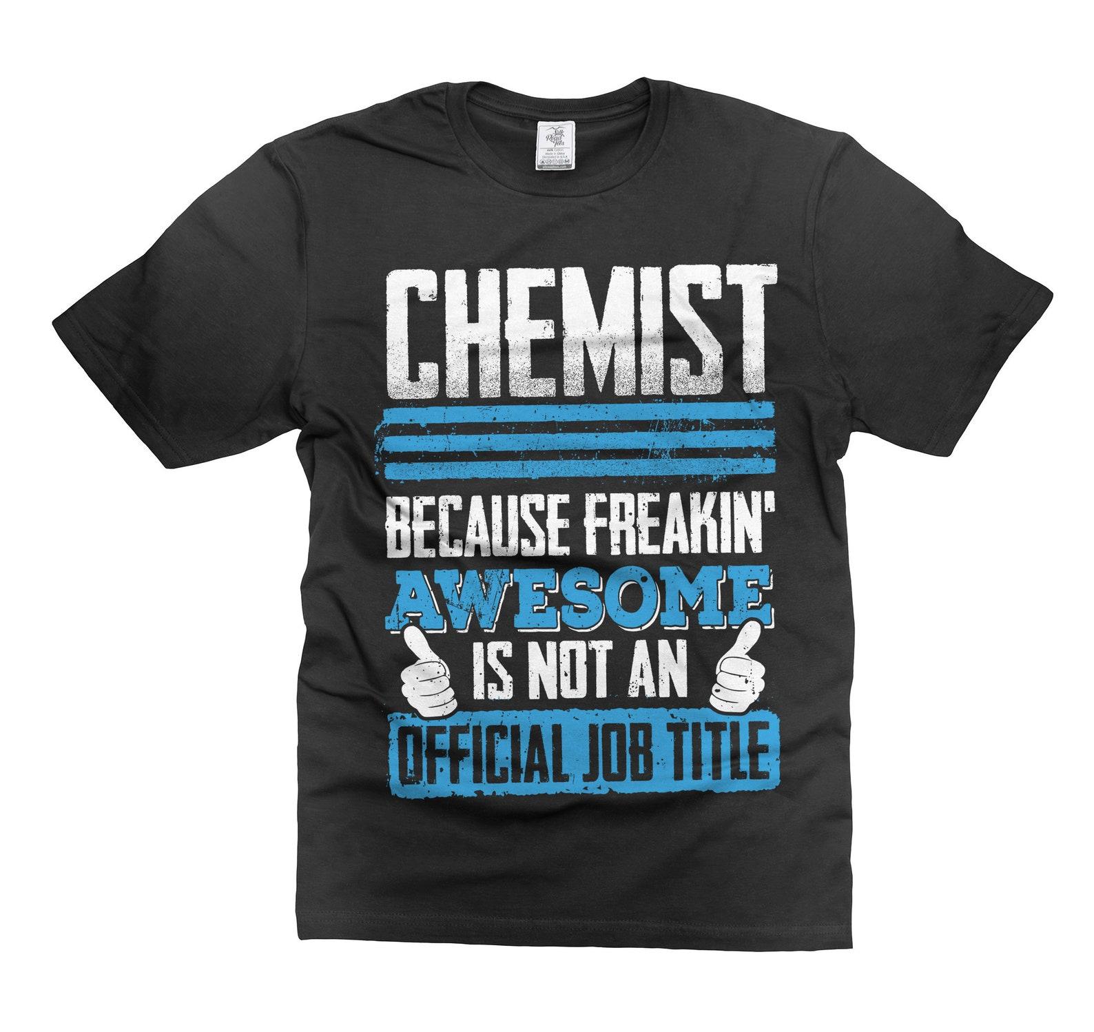 Funny ChemisT-Shirt: Humorous Science Gift Tee L