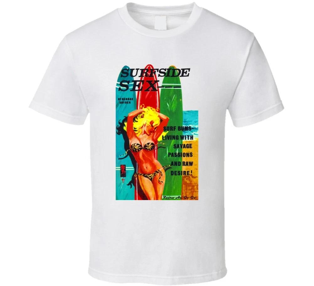 Surfside Sex T Shirt Retro 60s Surfing Tee Vintage Beach Surf Board Pinup Bikini 2XL