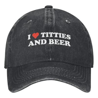 I Love Titties And Beer Baseball Cap Running Hippie Yk Cool Trucker Hat Unisex Teens Vintage Designer Baseball Caps