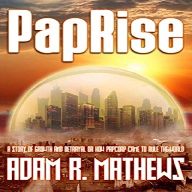 PapRise by Adam R. Mathews Paperback Book 9781916106635