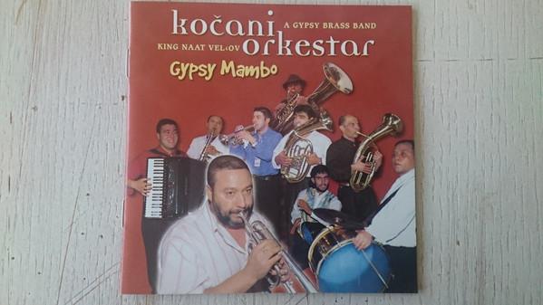 

CD KOCANI ORKESTAR - Gypsy Mambo 3051632 Last Call Recor 1999 France Jazz Used