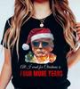 Trump Alles, was ich mir zu Weihnachten wünsche, sind vier weitere Jahre - Trump Weihnachtst-Shirt Design Unisex T-Shirt