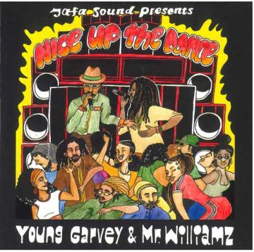 7inch Record MR WILLIAMZ, YOUNG GARVEY - Nice Up The Dance / Nice Up The Dan JMS002 Jafa Eu 2025 Europe Reggae, Ska & Dub
