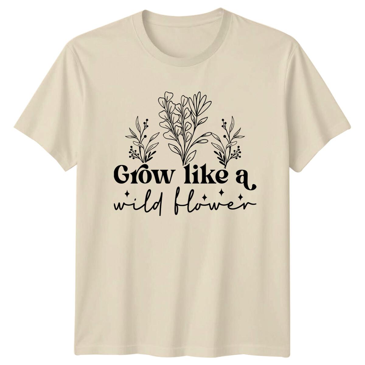 Grow Like A Wild Flower Nature Botanical T-Shirt XXXL