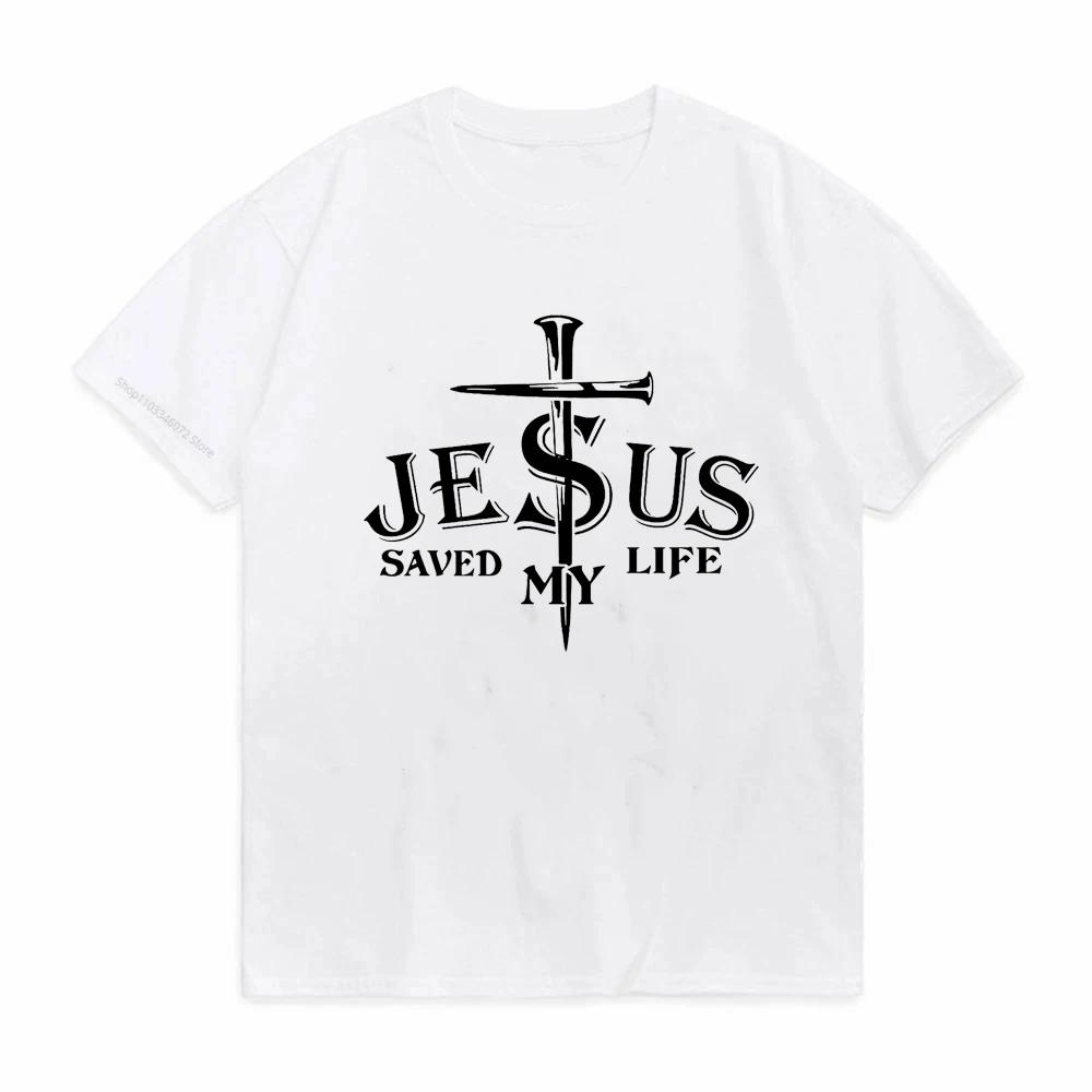 Jesus Save My Life Print Unisex T Shirt Summer Short Sleeve O Neck Loose Unisex Tshirt Tops Clothes Camisetas Mujer
