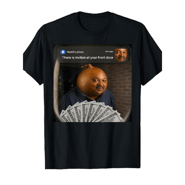 There Is Motion at Your Front Door Funny Sonion Meme T-Shirt S чёрный