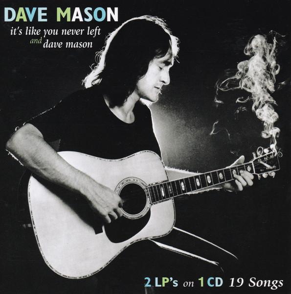 

CD DAVE MASON - It s Like You Never Left / Dave Mas SPR705 S&P Records 2002 US Pop Used