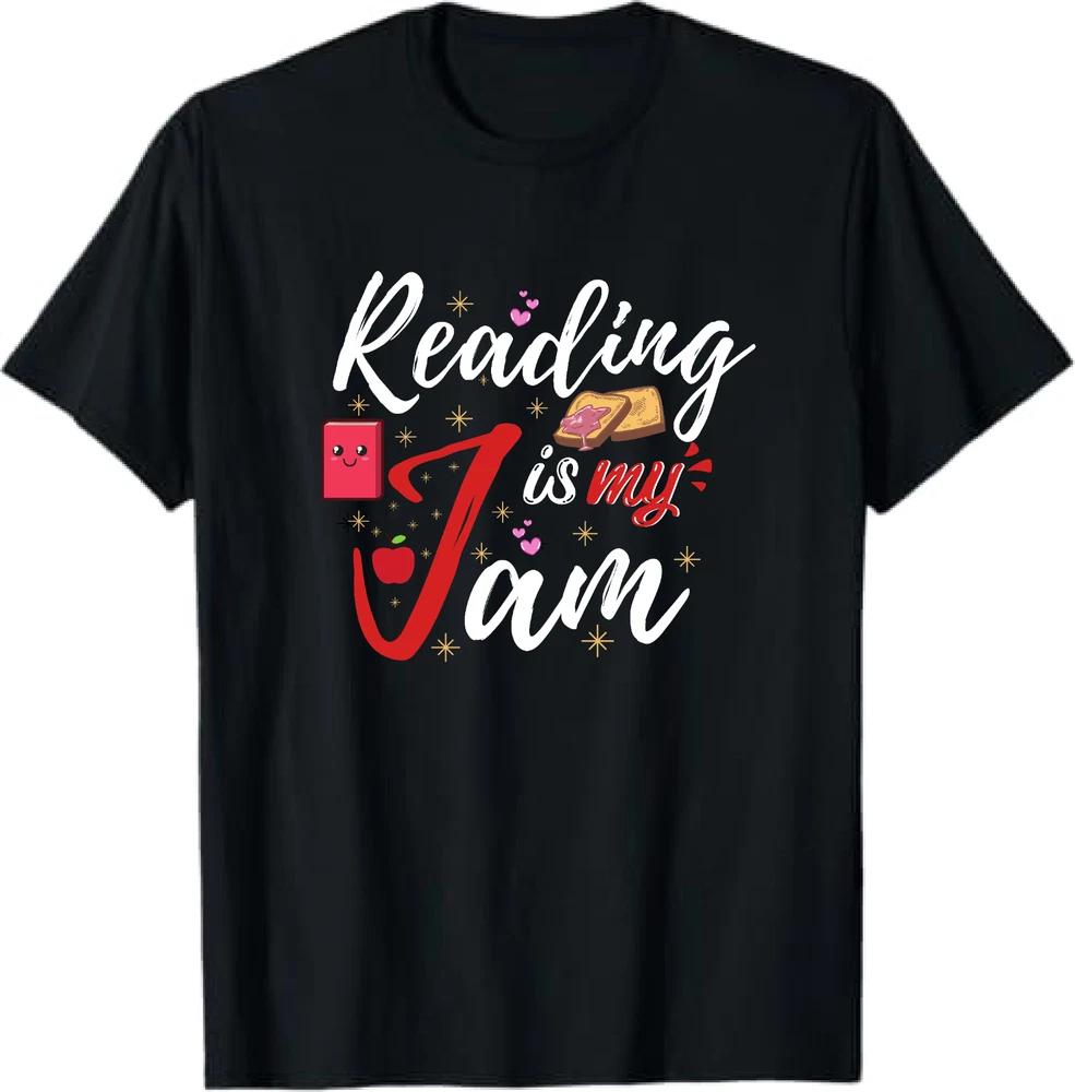 Reading Is My Jam Funny Book Lover Teacher Reading T-Shirt
