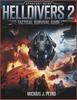 Helldivers 2: Tactical Survival Guide: Master Weapons, Factions, Stratagems, and Team-Based Tactics To Survive the Galactic War and Win for Super Eart