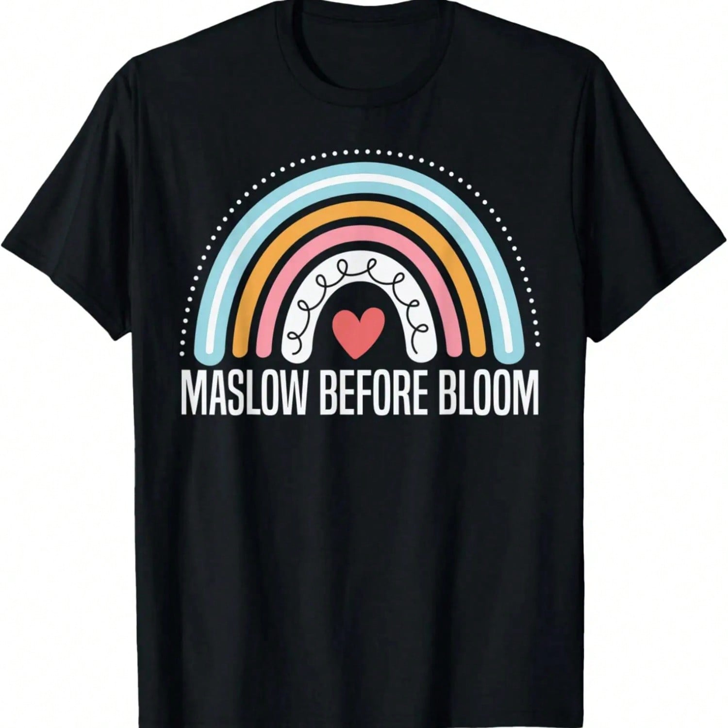 Maslow Before Blooms SPED Teacher School Psychologist Cool T-Shirt S разноцветный