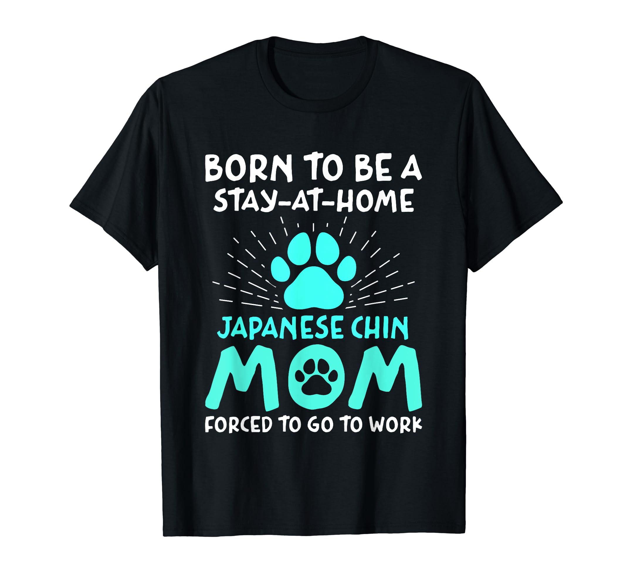 

Born To Be A Japanese Chin Mom Funny Japanese Spaniel Humor T-Shirt чорний