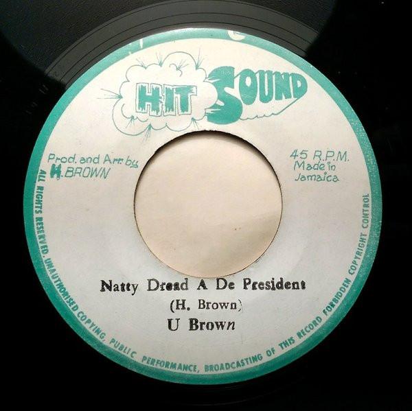 

7inch Record U BROWN Natty Dread A De President none Hit Sound 1979 Jamaica Reggae Ska Dub Used