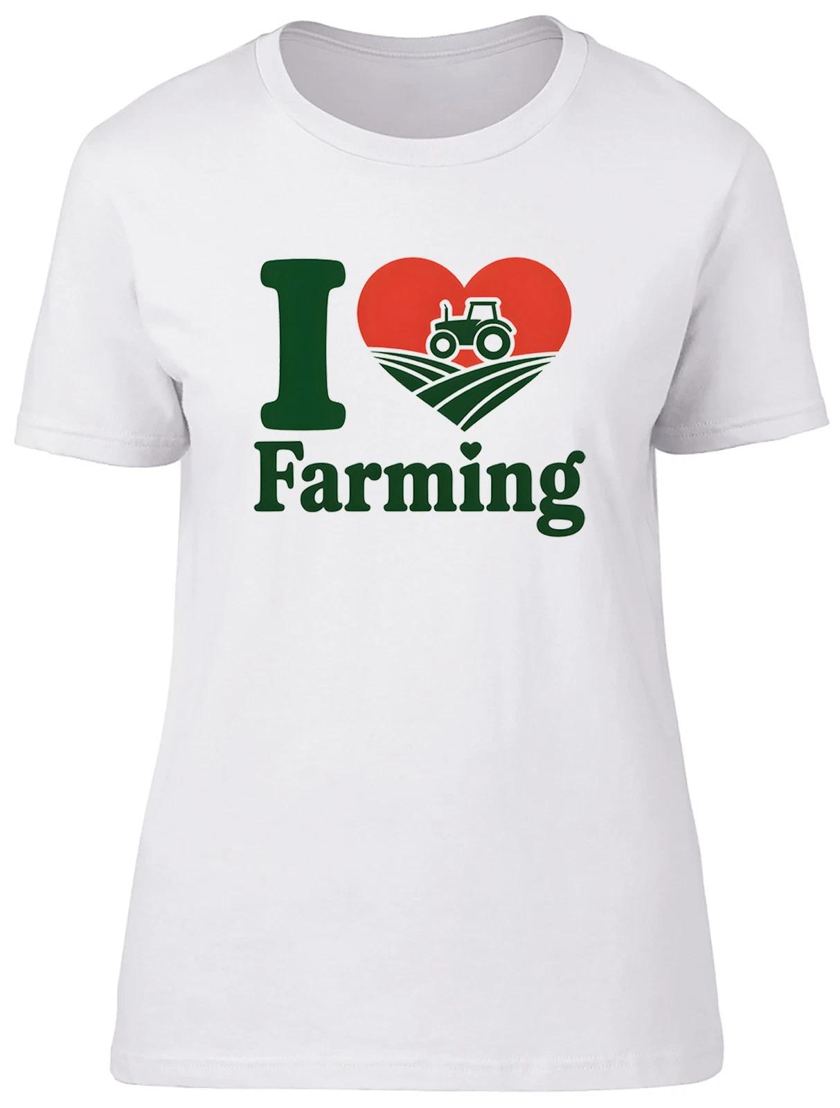 I Love Farming Funny Farm Farmer Womens T-Shirt Ladies Gift Tee XS