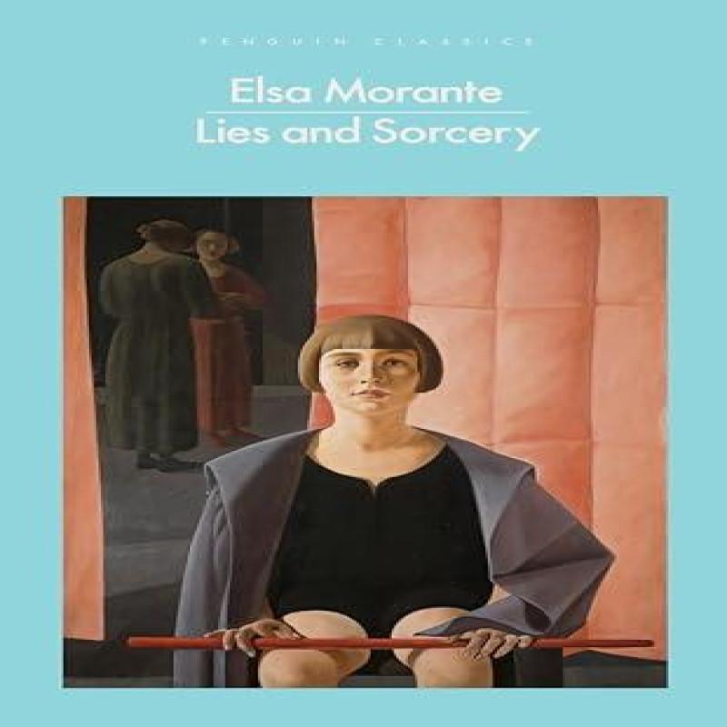 Lies and Sorcery by Elsa Morante Paperback Book 9780241711194