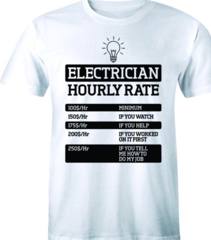 

26 Electrician Hourly Rate Electrical Men_s T-shirt Unisex T-Shirt XXXXL