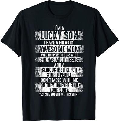 I'm Lucky Son Because I Have Awesome Mom Design Unisex T-shirt