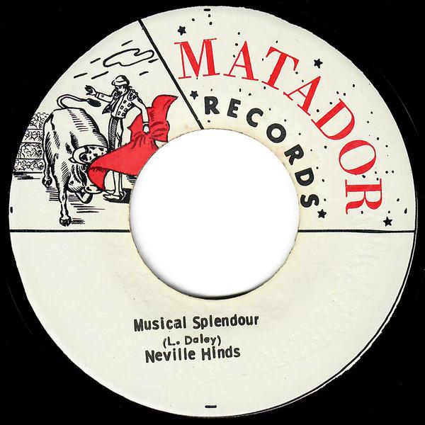 

7inch Record NEVILLE HINDS / JOHN CROW GENERATIO - Musical Splendour / Musical Drum & NONE Matador Records Jamaica Reggae, Ska & Dub Used