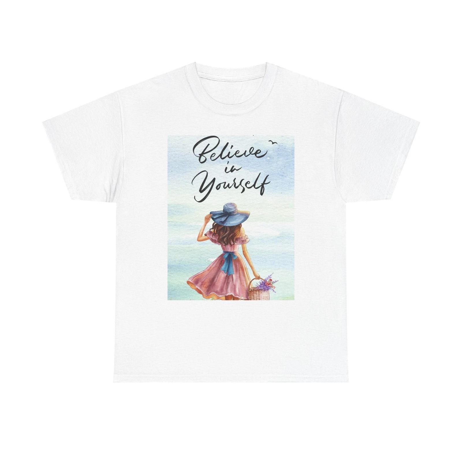 Believe in Yourself Heavy Cotton Tee 4XL
