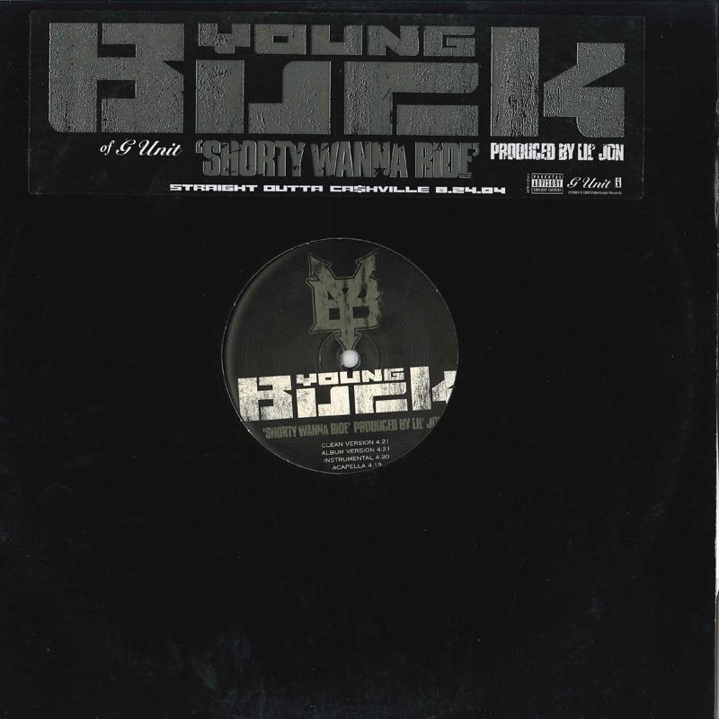 12inch Record YOUNG BUCK - Shorty Wanna Ride INTR112141,B000 G UNIT 2004 US Rap & Hip-Hop/R&B Used