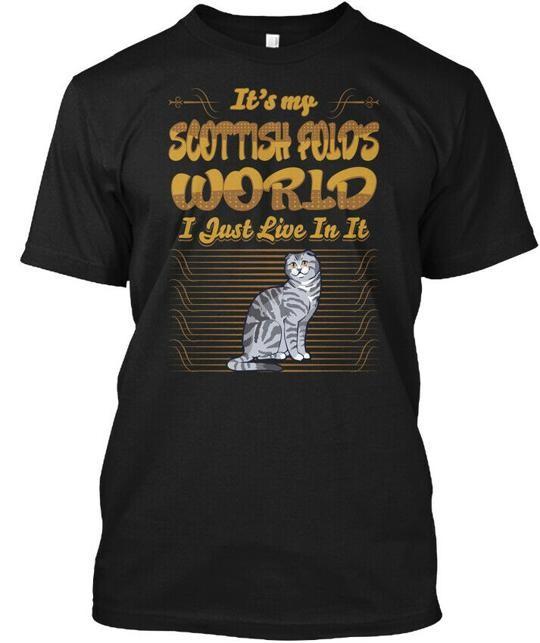 Scottish Fold World I Just Live In It T-Shirt Made in the USA Size S to 5XL Unisex T-Shirt S