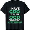I Have Cdo The Letters Are Finally In Order Unisex Tshirt