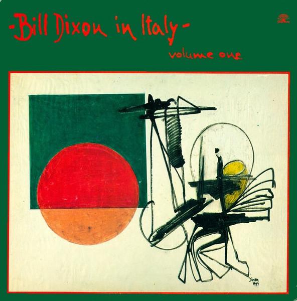 

LP Record BILL DIXON - In Italy - Volume One SN1008 Soul Note 2020 Italy Jazz