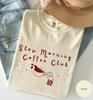 Slow Morning Coffee Club Shirt • Ästhetisches Kaffee-Liebhaber-T-Shirt • Gemütliches Vintage-Kaffee-Grafik-T-Shirt • Comfort Colors Entspanntes Morgen-Oberteil